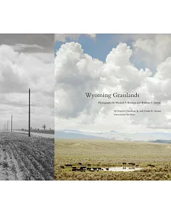 Wyoming Grasslands: Photographs by Michael P. Berman and William S. Sutton