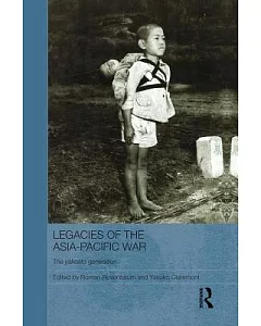 Legacies of the Asia-pacific War: The Yakeato Generation