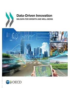 Data-Driven Innovation: Big Data for Growth and Well-Being