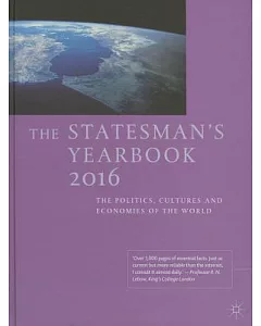 The Statesman’s Yearbook 2016: The Politics, Cultures and Economies of the World