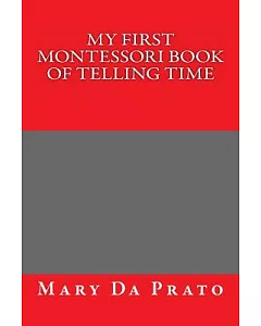 My First Montessori Book of Telling Time