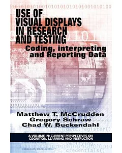 Use of Visual Displays in Research and Testing: Coding, Interpreting, and Reporting Data