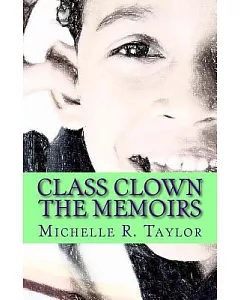 Class Clown: The Memoirs