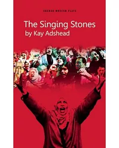 The Singing Stones: A Triad of Three Plays