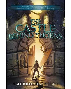 The Castle Behind Thorns
