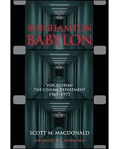 Binghamton Babylon: Voices from the Cinema Department 1967-1977