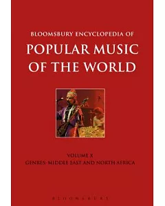 Bloomsbury Encyclopedia of Popular Music of the World: Genres: Middle East and North Africa