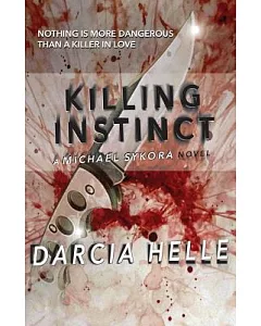 Killing Instinct: A Michael Sykora Novel