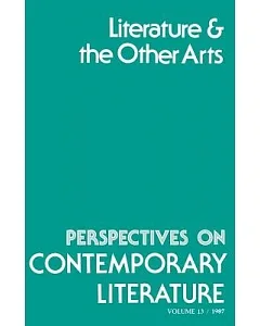 Perspectives on Contemporary Literature: Literature and the Other Arts