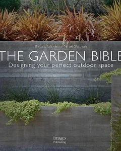 The Garden Bible: Designing Your Perfect Outdoor Space