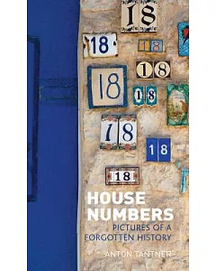 House Numbers: Pictures of a Forgotten History