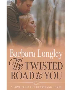 The Twisted Road to You