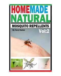 Homemade Natural Mosquito Repellent: How to Make Homemade Natural Mosquito Repellents