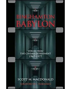 Binghamton Babylon: Voices from the Cinema Department, 1967-1977