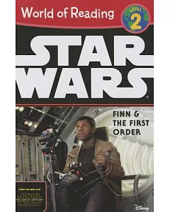 Star Wars Finn & the First Order: From the New Film Star Wars the Force Awakens