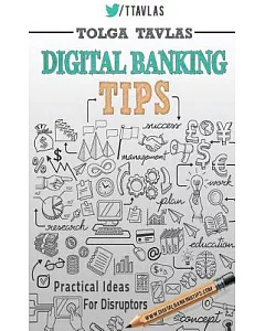 Digital Banking Tips: Practical Ideas for Disruptors