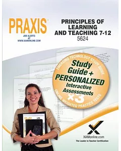 Praxis Principles of Learning and Teaching (7-12) 5624