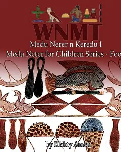 Medu Neter N Keredu 1: Medu Neter for Children Series - 1