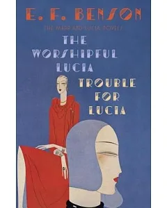 The Worshipful Lucia / Trouble for Lucia