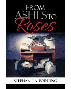 From Ashes to Roses