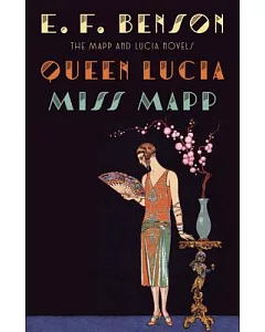 Queen Lucia / Miss Mapp