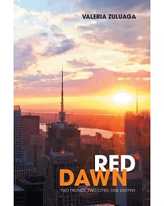 Red Dawn: Two Friends. Two Cities. One Destiny