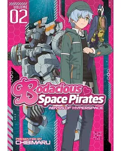 Bodacious Space Pirates Abyss of Hyperspace 2