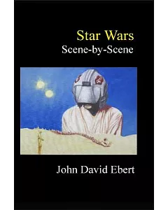 Star Wars: Scene-by-Scene
