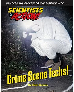 Crime Scene Techs!