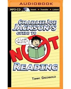 Charlie Joe Jackson’s Guide to Not Reading