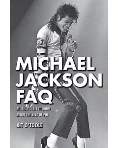 Michael Jackson FAQ: All That’s Left to Know About the King of Pop
