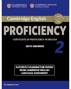 cambridge English Proficiency 2 With Answers: Authentic Examination Papers from cambridge English Language Assessment