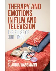 Therapy and Emotions in Film and Television: The Pulse of Our Times