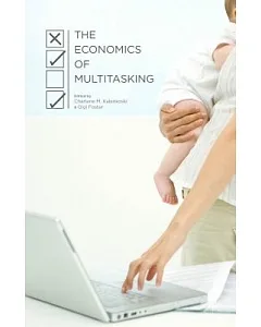 The Economics of Multitasking