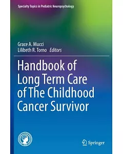 Handbook of Long Term Care of the Childhood Cancer Survivor