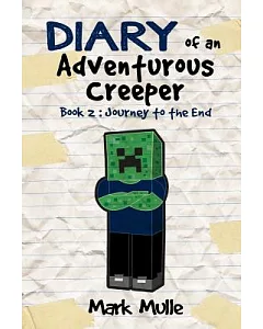 Journey to the End: An Unofficial Minecraft Book for Kids Age 9-12