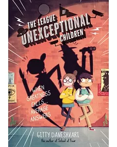 The League of Unexceptional Children: Library Edition