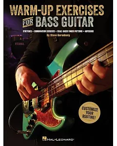 Warm-Up Exercises for Bass Guitar: Stretches, Coordination Exercises, Scale-based Finger Patterns, Arpeggios