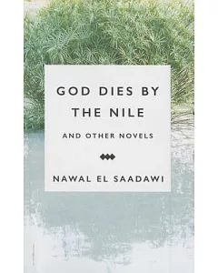 God Dies by the Nile and Other Novels: God Dies by the Nile, Searching, The Circling Song