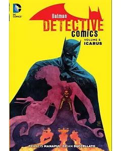 Batman Detective Comics 6: Icarus
