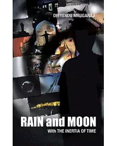 Rain and Moon: With the Inertia of Time