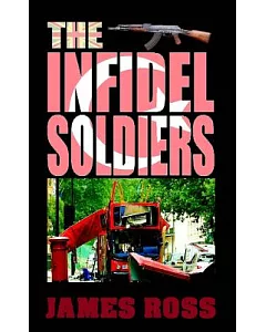 The Infidel Soldiers