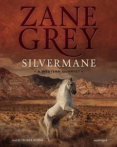 Silvermane: A Western Quartet