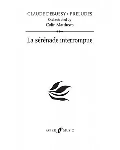 La Syrynade Interrompue: Prelude 23, Study Score