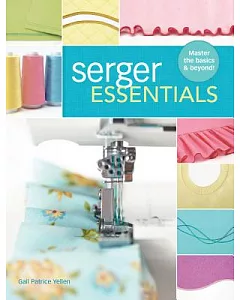 Serger Essentials: Master the Basics & Beyond!