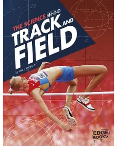 The Science Behind Track and Field