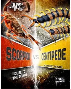 Scorpion Vs. Centipede: Duel to the Death