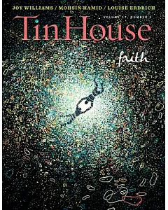 Tin House: Faith