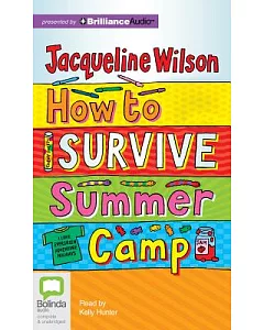 How to Survive Summer Camp: Library Edition