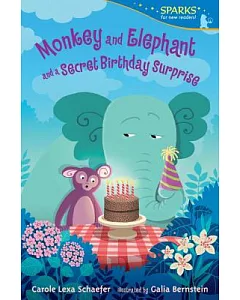 Monkey and Elephant and a Secret Birthday SurPrise: And a Secret Birthday SurPrise